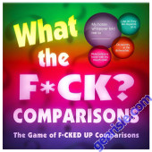 What the F*ck? Comparisons: The Game of F*cked Up Comparisons